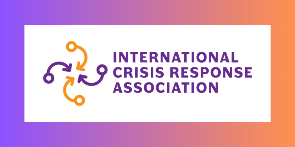 The Future of Crisis Response: How the International Crisis Response Association is Leading Change